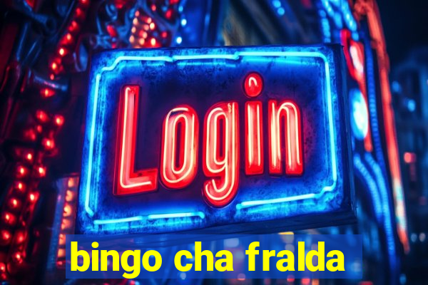 bingo cha fralda